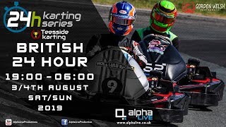 British 24 Hour Kart Race 2019 LIVE from Teesside 1900 to 0600 [upl. by Vacuva]