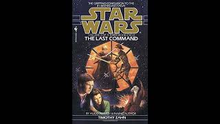 AODiobook Timothy Zahns The Last Command Chapters 1115 [upl. by Ah]