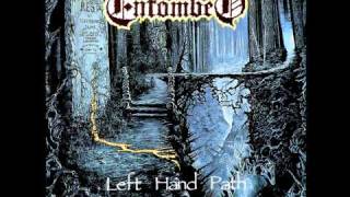 Entombed  Left Hand Path [upl. by Tegdig]