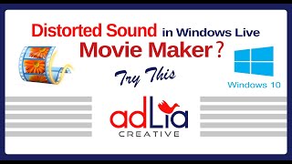 Distorted sound in Windows Live Movie Maker  Poor audio quality in Windows 10 [upl. by Henarat]