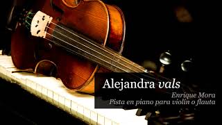 Alejandra vals pista en piano para violín o flauta [upl. by Kyla433]