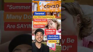 Are YOU Experiencing A quotSummer Coldquot Well It May Be COVID According to Toronto Doctors toronto [upl. by Atiz647]