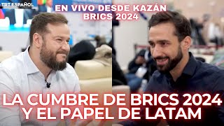 Diego Ruzzarin analiza la cumbre de los BRICS 2024 y el papel de Latinoamérica [upl. by Airahcaz]