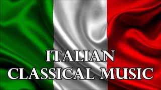 Italian Classical Music  Great Italian Composers [upl. by Jacki]