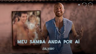 Diogo Nogueira e João Nogueira  Meu Samba Anda Por Aí SAGRADO Vol 1  Visualizer [upl. by Lahey]