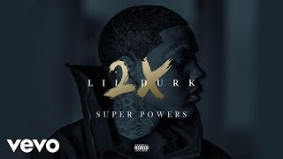 Lil Durk  Super Powers Official Audio [upl. by Walton]