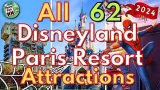 All 62 Disneyland Paris Resort Attractions  2024  ALL RIDES amp SHOWS [upl. by Zack]