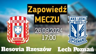 Zapowiedź meczu  Resovia Rzeszów  Lech Poznań [upl. by Eppes307]