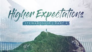 Higher Expectations Part 4  Stewardship 2024  Pastor David Franks  FRC [upl. by Tarttan]