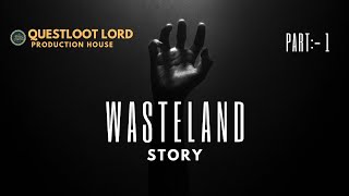 Wasteland Story Part 1 A Journey Begins [upl. by Ymmac]