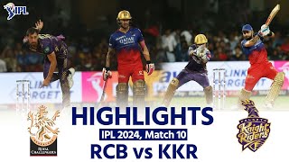 RCB vs KKR IPL 2024 Highlights Royal Challengers Bengaluru vs Kolkata  Today Full Match Highlights [upl. by Cerveny]