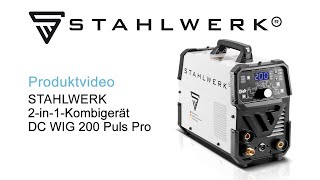 STAHLWERK 2in1KombiSchweißgerät DC WIG 200 Puls Pro [upl. by Durrett914]