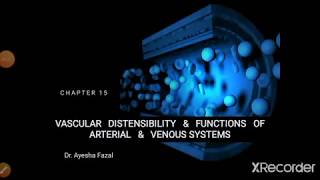 VASCULAR DISTENSIBILITY amp FUNCTIONS OF ARTERIAL amp VENOUS SYSTEMS [upl. by Aratal]