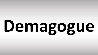 How to Pronounce Demagogue [upl. by Allecram]