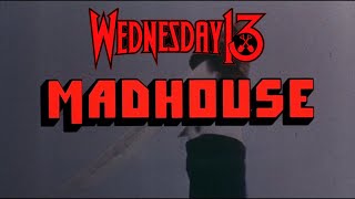 Wednesday 13  Haunt Me  Madhouse 1974 [upl. by Barra]