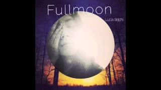 LUCA  Full Moon  1st demo 2015 [upl. by Jodoin]