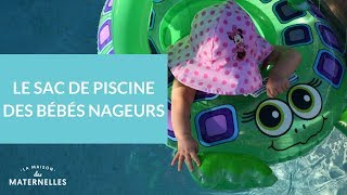 Le sac de piscine des bébés nageurs  La Maison des maternelles LMDM [upl. by Laverne]