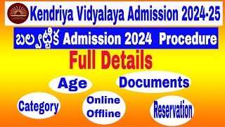 Kendriya Vidyalaya Balvatika Admission 202425  KV Balvatika process Age Document Guidelines [upl. by Hattie224]