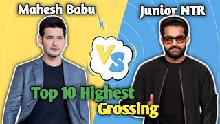 Mahesh Babu vs NTR Top 10 Highest Grossing Movies Comparison 🤯 [upl. by Bashemeth]