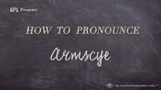 How to Pronounce Armscye Real Life Examples [upl. by Hardie418]