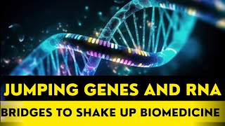 Daily News VideoJumping Genes and RNA Bridges to Shake Up BiomedicineDhyeya IAS [upl. by Boaten535]