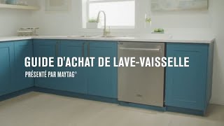 Guide dachat de lavevaisselle présenté par Maytag® [upl. by Chavez]