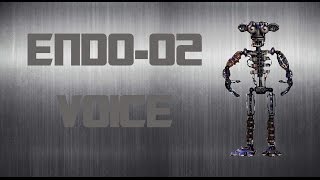 FNAF2  Endo02 Voice Fanmade [upl. by Aned]