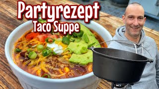 Taco Suppe  leckeres Partyrezept  Westmünsterland BBQ [upl. by Liahcim]