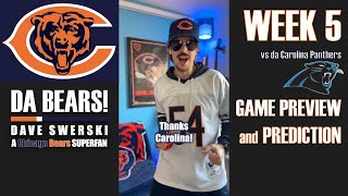 DA BEARS vs da panthers 🎟️  a Chicago Bears SUPERFAN Week 5 Game Preview amp Prediction 🎬🕺🏻🐻⬇️ [upl. by Ainotahs]