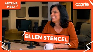 Arte Na Mesa com Ellen Stencel  PODCAST T02 EP02 [upl. by Zat]