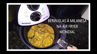 BERINJELA À MILANESA PERFEITA NA AIR FRYER AF03 🍴 TOP CHEF [upl. by Jeremias]