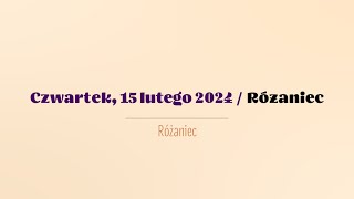 Różaniec  15 lutego 2024 [upl. by Eivlys]