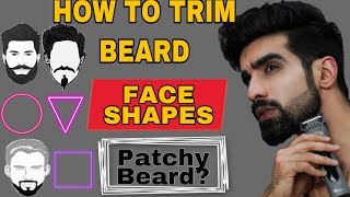 SET BEARD as per FACE SHAPEPATCHY BEARD STYLESहिन्दी BEARD STYLES MEN How to Trim beard [upl. by Evyn618]