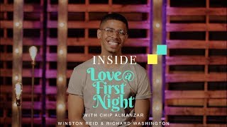 Inside Love At First Night Eps 2 Chip Almanzar Winston Reid amp Richard Washington [upl. by Guadalupe]