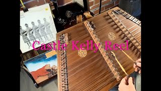 Castle Kelly Reel  Hammered Dulcimer [upl. by Imefulo]