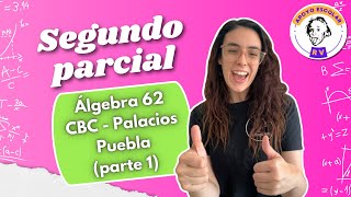 Segundo parcial álgebra 62 cbc  cátedra Palacios Puebla 2c2024  primera parte [upl. by Notsew]