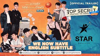 ENG SUB Top Secret Together The Series ได้ครับพี่ดีครับน้อง  Official Trailer [upl. by Wood]