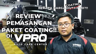 Harga Ceramic Coating VPRO Berapa Simak Penjelasannya [upl. by Brothers]