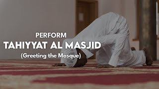 How to perform Tahiyat alMasjid Prayer Greeting the Mosque [upl. by Onailimixam]