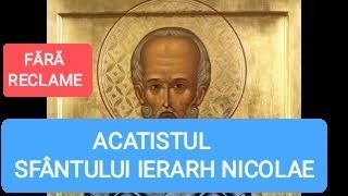 ACATISTUL SFÂNTULUI IERARH NICOLAE ARHIEPISCOPUL MIRELOR LICHEI 6 DECEMBRIE [upl. by Neahs]