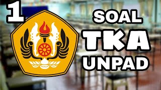 PART 1 Tipe Soal Tes Kompetensi Akademik TKA UNPAD  Memahami Bacaan [upl. by Yesllek]