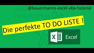 026  DIE PERFEKTE TODO LISTE xlsm excel  vba tutorialprogrammieren lernen  to do organisation [upl. by Bondon531]