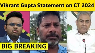 Vikrant Gupta statement on Champions Trophy 2025 schedule  ind vs pak  Indian media reaction [upl. by Anauqat852]