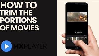 How to Trim the Portions of Movies Using MX Player [upl. by Thurnau36]