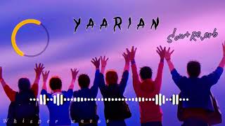 YAARIAN slow reverb 2024  zindabad ryen billo yaarian Ammy Virk  layest song 2024 viralvideo fy [upl. by Shelah84]