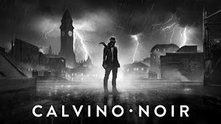 Calvino Noir PC 60FPS Gameplay  1080p [upl. by Loss]