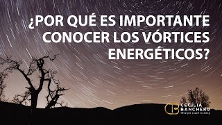 ¿Por qué es importante conocer los vórtices energéticos [upl. by Hafeetal]