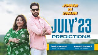 July 23 Predictions For All Jumaani Kii Zubaani [upl. by Anitak291]