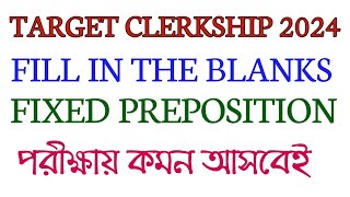 FIXED PREPOSITION PRACTICE SETPSC CLERKSHIP 2024FIXED PREPOSITIONS WBCSPSCAampAJUDICIALCGLCHSL [upl. by Jade]