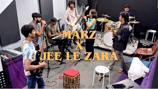 Marz X Jee le zara [upl. by Herby]